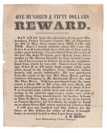 (SLAVERY AND ABOLITION--RUNAWAY.) One Hundred & Fifty Dollars Reward, Ran Away . . .